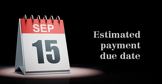 Graphic of daily calendar on Sept 15 with Estimated payment due date text next to it