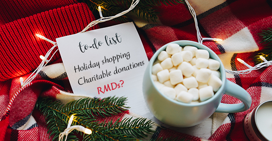 Cup of Hot Cocoa and marshmallows, White paper to-do list with text, Holiday Shopping, Charitable donations, RMD's?